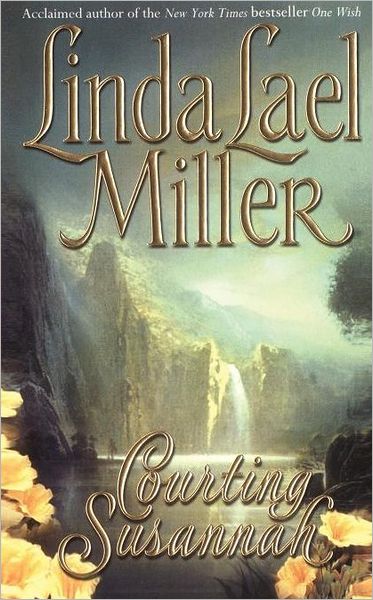 Courting Susannah - Linda Lael Miller - Książki - Pocket Books - 9781451611182 - 1 sierpnia 2010