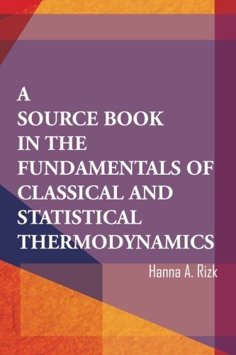 Cover for Hanna a Rizk · A Source Book in the Fundamentals of Classical and Statistical Thermodynamics (Paperback Book) (2012)