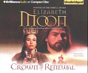 Cover for Elizabeth Moon · Crown of Renewal (CD) (2015)