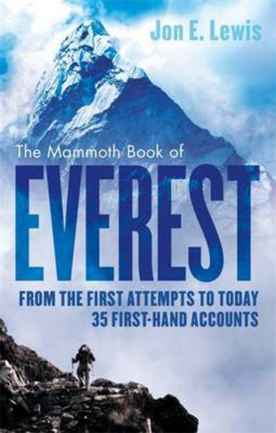 Cover for Jon E. Lewis · The Mammoth Book Of Everest: From the first attempts to today, 40 first-hand accounts - Mammoth Books (Paperback Book) (2015)