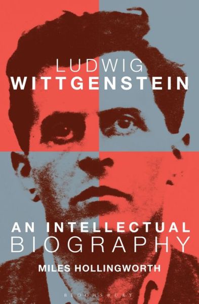 Cover for Miles Hollingworth · Ludwig Wittgenstein (Bound Book) (2016)