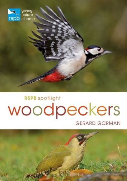 Cover for Gerard Gorman · RSPB Spotlight Woodpeckers - RSPB (Paperback Book) (2018)