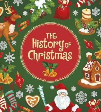 Cover for Helen Cox Cannons · The History of Christmas (Hardcover Book) (2018)