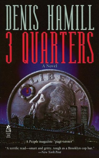 Cover for Denis Hamill · 3 Quarters: a Novel (Paperback Book) [Reissue edition] (2014)