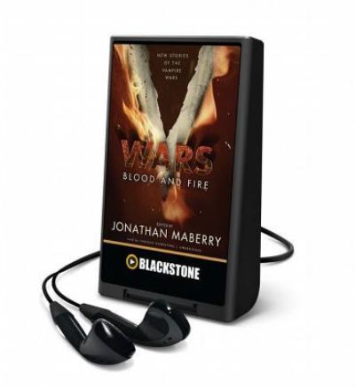 Blood and Fire A Chronicle of the Vampire Wars - Jonathan Maberry - Otros - Blackstone Pub - 9781481519182 - 2 de diciembre de 2014