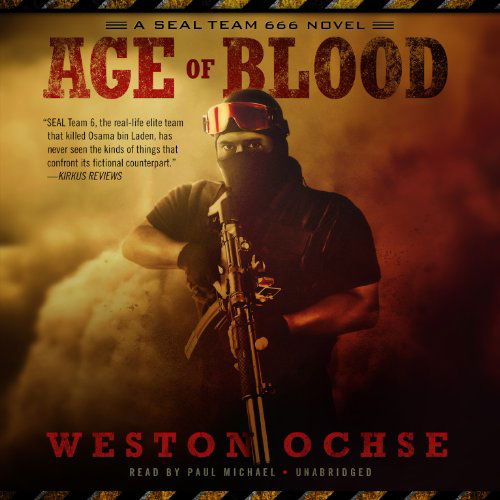 Cover for Weston Ochse · Age of Blood: Library Edition (Seal Team 666) (Audiobook (CD)) [Unabridged edition] (2014)