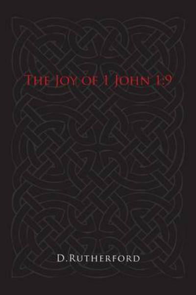 Cover for D Rutherford · The Joy of 1 John 1: 9 (Paperback Book) (2014)