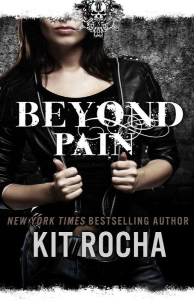 Cover for Kit Rocha · Beyond Pain: Beyond, Book Three (Paperback Book) (2013)