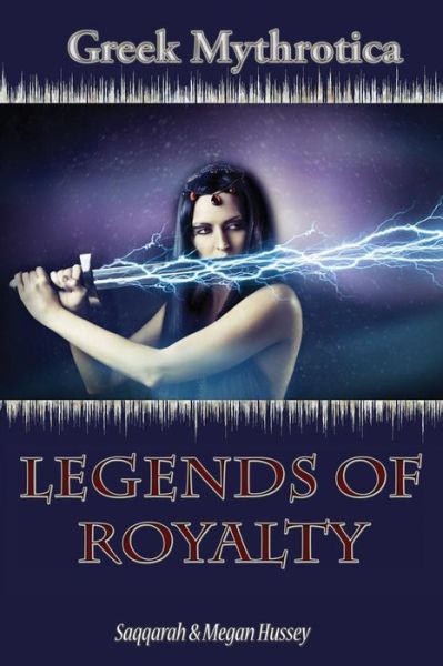 Cover for Saqqarah · Greek Mythrotica: Legends of Royalty (Taschenbuch) (2013)