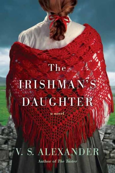 Cover for V.S. Alexander · The Irishman's Daughter (Paperback Book) [432 Revised edition] (2022)