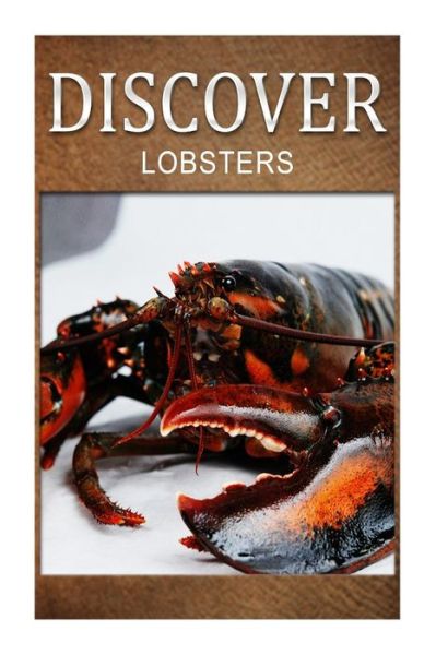 Cover for Discover Press · Lobster - Discover: Early Reader's Wildlife Photography Book (Pocketbok) (2014)