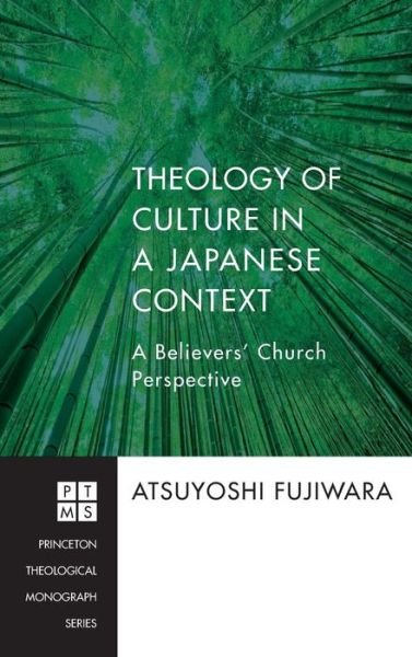 Cover for Atsuyoshi Fujiwara · Theology of Culture in a Japanese Context (Innbunden bok) (2012)