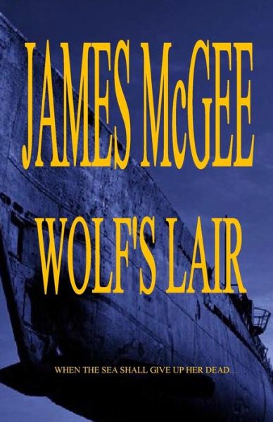 Cover for James Mcgee · Wolf's Lair (Paperback Book) (2014)
