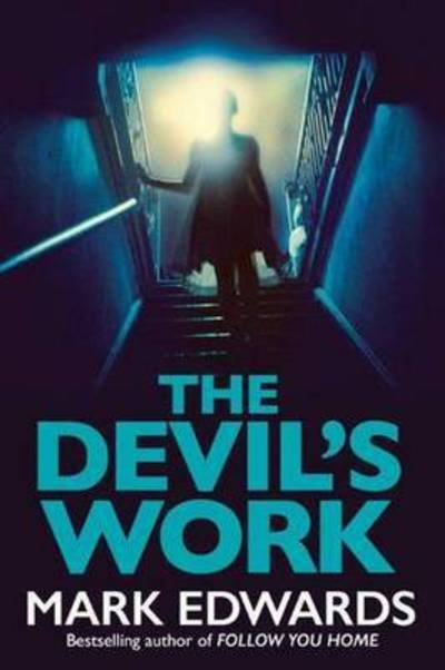Cover for Mark Edwards · The Devil's Work (Paperback Bog) (2016)