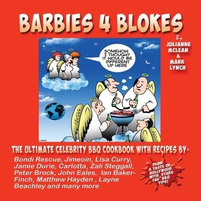 Barbies 4 Blokes - Julianne McLean - Books - Balboa Press Au - 9781504324182 - February 25, 2021