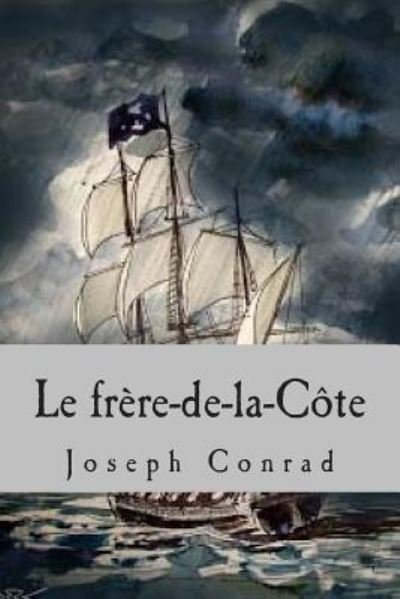 Cover for M Joseph Conrad · Le Frere-de-la-cote (Paperback Bog) (2015)