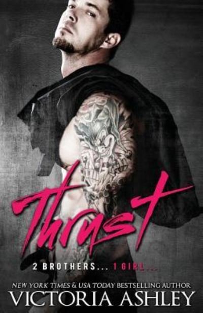 Cover for Victoria Ashley · Thrust (Pocketbok) (2015)