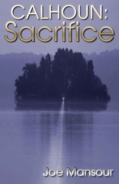 Cover for Mr J Mansour · Calhoun: Sacrifice (Paperback Book) (2015)