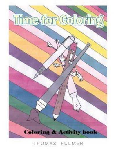 Cover for Thomas Fulmer · Time for Coloring (Paperback Book) (2015)