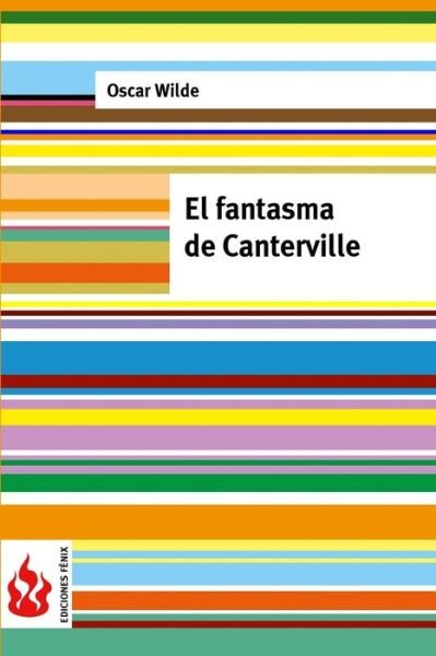 Cover for Oscar Wilde · El Fantasma De Canterville: (Low Cost). Edicion Limitada (Pocketbok) (2015)