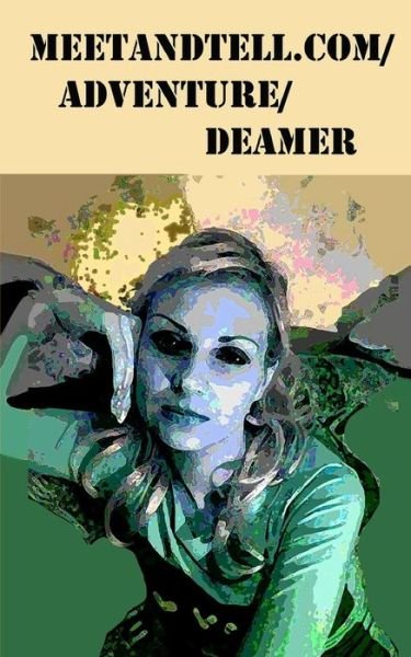 Cover for Deamer Dunn · Meetandtell.com / Adventure / Deamer (Paperback Bog) (2016)
