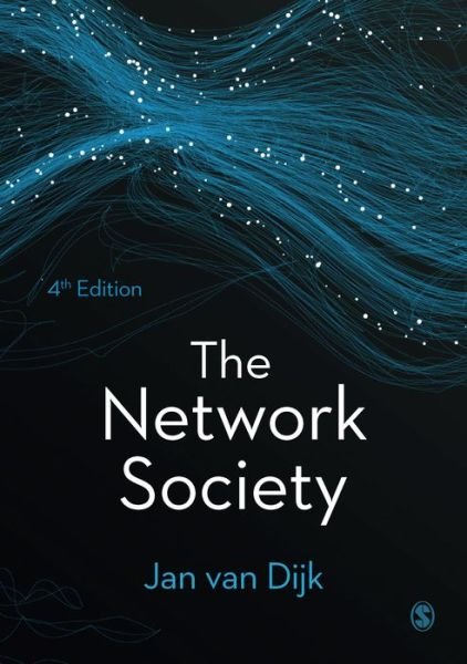 Cover for Jan a G M Van Dijk · The Network Society (Paperback Book) [4 Revised edition] (2020)