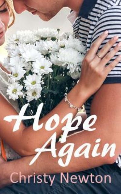 Cover for Christy Newton · Hope Again (Paperback Book) (2016)