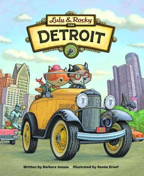 Cover for Barbara Joosse · Lulu and Rocky in Detroit (Book) (2019)