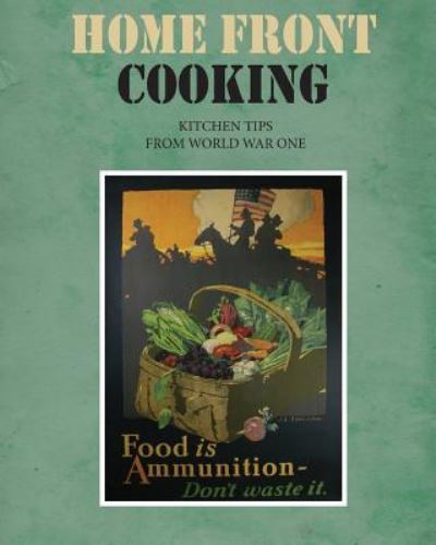 Cover for Montpelier Publishing · Home Front Cooking (Paperback Book) (2016)