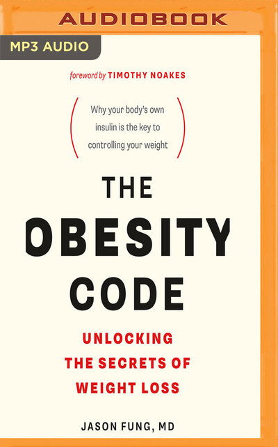 Cover for Dr. Jason Fung · The Obesity Code (MP3-CD) (2017)