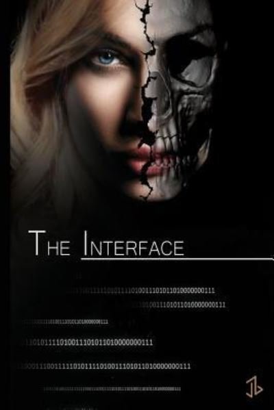 Cover for Jd · The Interface (Paperback Book) (2016)