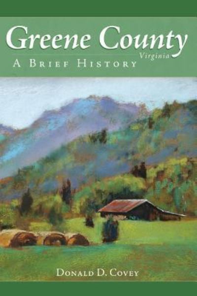 Cover for Donald D Covey · Greene County, Virginia (Hardcover bog) (2007)