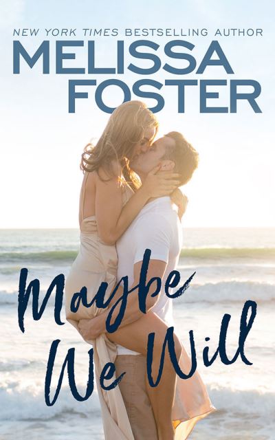 Cover for Melissa Foster · Maybe We Will - Silver Harbor (Pocketbok) (2021)