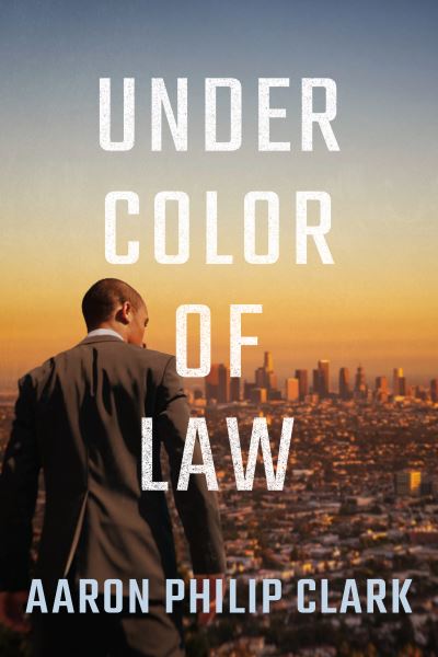 Cover for Aaron Philip Clark · Under Color of Law - Trevor Finnegan (Paperback Book) (2021)