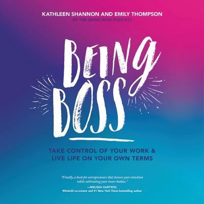 Cover for Emily Thompson · Being Boss Lib/E (CD) (2018)