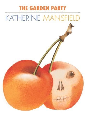 Cover for Katherine Mansfield · The Garden Party (Creative Short Stories) (Hardcover Book) (2010)