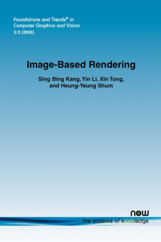 Cover for Sing Bing Kang · Image-Based Rendering - Foundations and Trends (R) in Computer Graphics and Vision (Paperback Book) (2007)