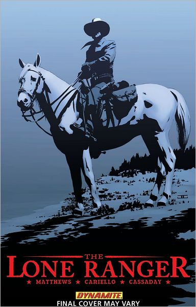 Cover for Brett Matthews · The Lone Ranger Volume 4: Resolve - LONE RANGER TP (Paperback Book) (2011)