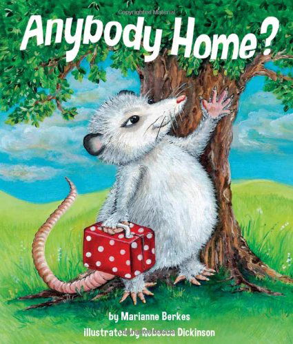 Anybody Home? - Marianne Berkes - Kirjat - Sylvan Dell Publishing - 9781607186182 - lauantai 10. elokuuta 2013