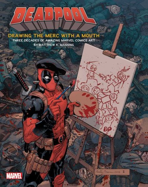 Cover for Marvel · Deadpool - Drawing the Merc with a Mouth / Hardback 182pg./356x279mm (Bok) (2016)