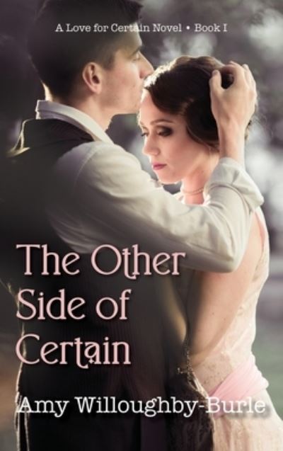 Cover for Amy Willoughby-Burle · Other Side of Certain (Buch) (2022)