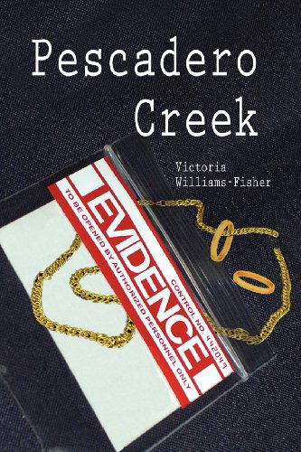 Pescadero Creek - Victoria Williams-fisher - Books - Mirror Publishing - 9781612250182 - February 17, 2011