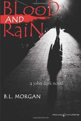 Cover for B. L. Morgan · Blood and Rain (Paperback Book) (2011)