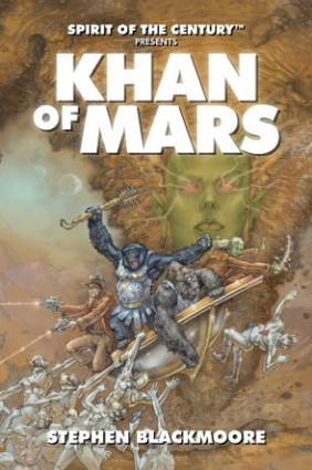 Cover for Stephen Blackmoore · Spirit of the Century Presents: Khan of Mars (Paperback Book) (2013)