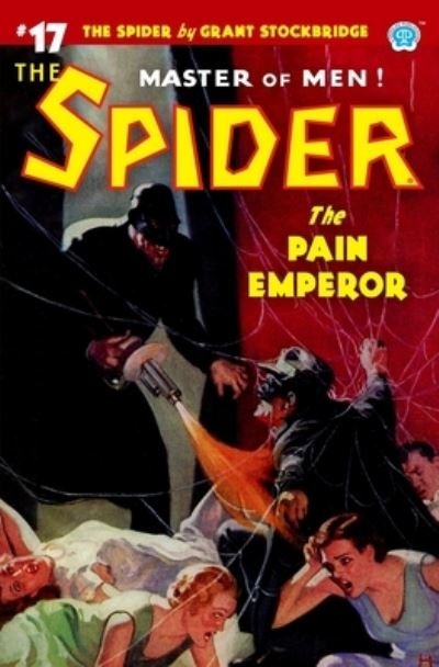 Cover for Grant Stockbridge · The Spider #17 : The Pain Emperor (Paperback Book) (2019)