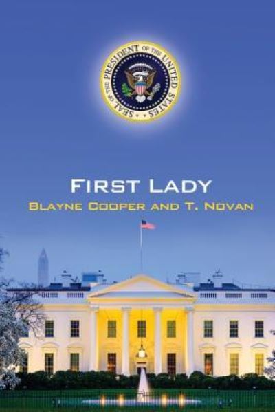 Cover for Blayne Cooper · First Lady (Paperback Book) [5th edition] (2017)