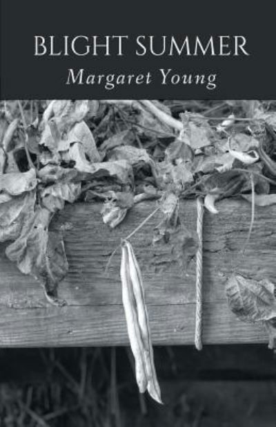 Cover for Margaret Young · Blight Summer (Paperback Bog) (2017)