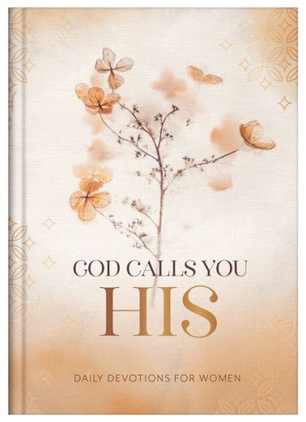 God Calls You His - Compiled By Barbour Staff - Books - Barbour Publishing - 9781636094182 - November 1, 2022