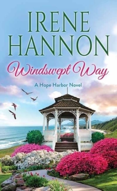 Cover for Irene Hannon · Windswept Way (Book) (2023)