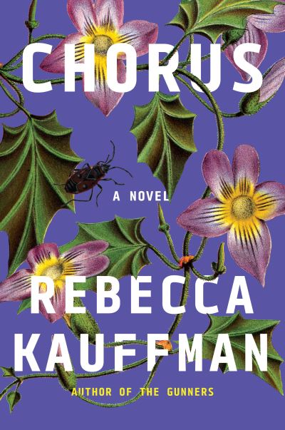 Cover for Rebecca Kauffman · Chorus (Book) (2022)